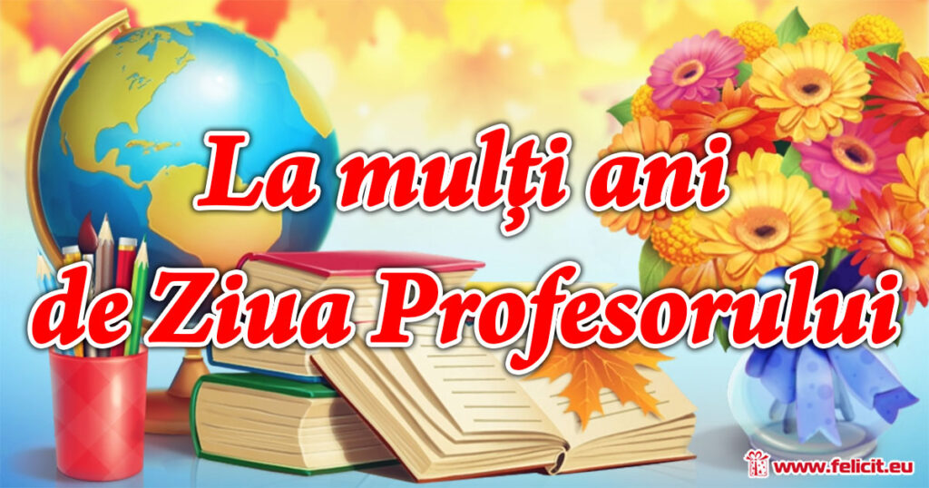 Ziua Internațională a Profesorului: un moment de recunoaștere pentru cadrele didactice din întreaga lume